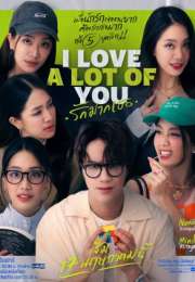 I Love ‘A Lot Of’ You 2025 Tayland