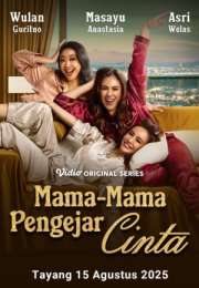 Mama-Mama Pengejar Cinta 2025 Endonezya
