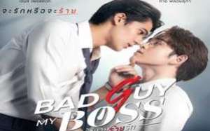 Bad Guy My Boss 2024 Tayland